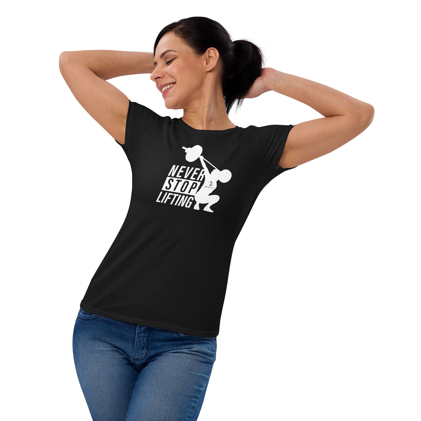 Women's Never Stop Lifting T-shirt